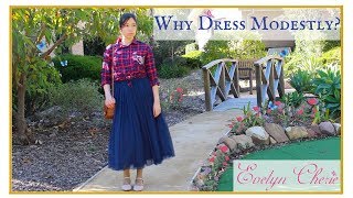 Why Dress Modestly Learn How and Why I Dress Modestly Today  Ladies Only [upl. by Allcot]