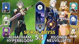 New 51 Spiral Abyss│Alhaitham Hyperbloom amp Xilonen Neuvillette  Genshin Impact Floor 12 [upl. by Ayo]