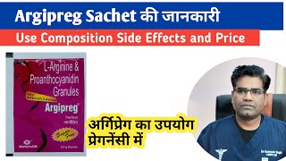 Argipreg Sachet Use Composition Dose and Composition  L arginine for Pregnancy [upl. by Asselim]