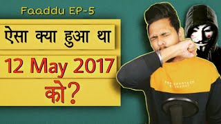 12 मई 2017 का वह दिन Who stopped WannaCry Computer Virus  Faaddu EP 5 [upl. by Osi]