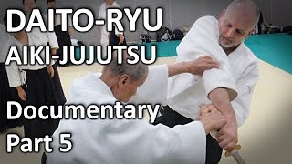 Daitoryu Aikijujutsu Documentary 56 The concept of Aiki in Daitoryu [upl. by Dorsy]