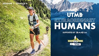 UTMB Extraordinary Humans  Episode 6  Eiger Ultra Trail by UTMB 2024 [upl. by Annahsirhc]