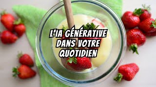 LIA générative dans votre quotidien [upl. by Hartley]