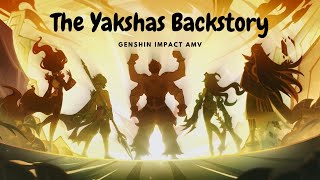 Spoiler Alert  The Yakshas  Genshin Impact [upl. by Preciosa]