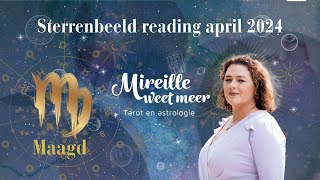 ♍️ MAAGD APRIL 2024TAROT VOORSPELLING MIREILLE VAN RIJN MEDIUM ASTROLOGE PARAGNOST [upl. by Ettenor]