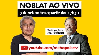 Ricardo Noblat comenta o 7 de setembro Participação de Raul Jungmann [upl. by Nelrsa820]