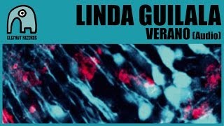 LINDA GUILALA  Verano Audio [upl. by Elfrida]