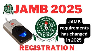 JAMB New Registration Requirements for 2025 CANDIDATES [upl. by Anayaran]