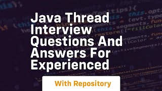 java thread interview questions and answers for experienced [upl. by Lavine67]