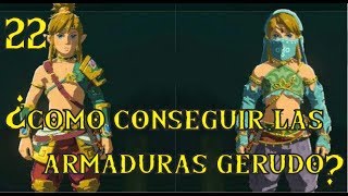 ¿COMO conseguir las ARMADURAS GERUDO de HOMBRE y MUJER 22 ZBOTW trucos y secretos [upl. by Dreher]