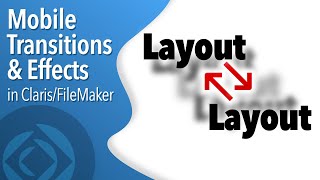 FileMaker Go  Mobile Transitions amp Effects [upl. by Ahsenit]