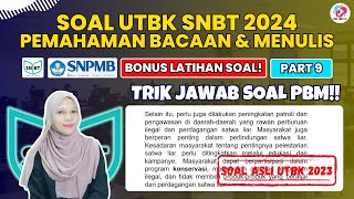 SOAL UTBK SNBT 2024 PEMAHAMAN BACAAN DAN MENULIS PART 9 [upl. by Bilbe]