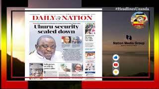 HEADLINES UGANDA3RDFEBRUARY2023EAC [upl. by Luane]