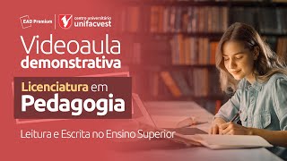 Licenciatura em Pedagogia  Leitura e Escrita no Ensino Superior [upl. by Nylknarf]