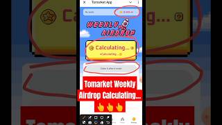 Tomarket Weekly Airdrop Calculating 🤑 Tomarket New Update 🚨 Tomarket Listing Date shorts trending [upl. by Lepley]