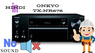 ONKYO TXNR676 72 AV RECEIVER NO SOUND PROBLEM SOLVED SUCCESSFULLY AMPLIFIER REPAIR SUCCES youtube [upl. by Balkin]