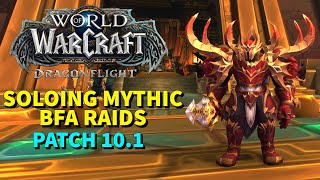 Mastering the Solo Raid Mythic BFA Raids in Patch 101 [upl. by Rentsch]