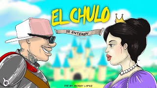 El Chulo  Ya Entendi Video Oficial [upl. by Cown]