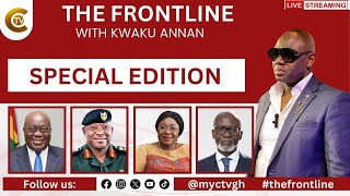 The Frontline with Kwaku Annan  Special Edition [upl. by Byram]