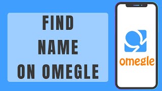 How To Know People Name On Omegle Full Tutorial [upl. by Zavras]