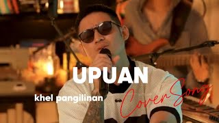 UPUAN  Gloc9 Khel PangilinanCover With Lyrics [upl. by Raleigh]