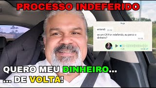 INDEFERIDO Quero meu dinheiro de volta [upl. by Aihsercal]