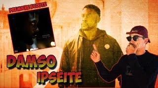 DAMSO  IPSÉITÉ  LALBUM DE L’ANNÉE  PREMIÈRE ÉCOUTE [upl. by Labana]