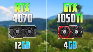 GTX 1050 TI vs RTX 4070  How Different can 7 Years be [upl. by Ehrsam]