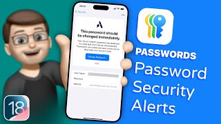 How to Use the iOS 18 Passwords App to Secure Your Accounts [upl. by Salsbury564]