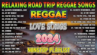 TOP REGGAE MIX 2024🍒MOST REQUESTED REGGAE LOVE SONGS 2024  TOP 100 REGGAE NONSTOP 2024 [upl. by Lama]