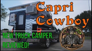 Capri Cowboy Truck Camper Review [upl. by Eniksre]