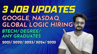 Global Logic Nasdaq Google  Full Time Jobs amp Internships  20212025 Batches [upl. by Corabella]