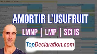 Amortir lusufruit en LMNP  LMP  SCI IS quid de la nue propriété [upl. by Ewall]