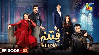 Fitna  Episode 03  Sukaina Khan amp Omer Shahzad   17th September 2023  HUM TV [upl. by Namie]