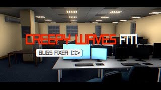 Creepy Waves FM Bugs fixer ALL ENDINGS [upl. by Lilithe]