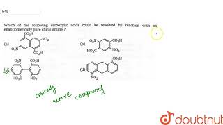 Which of the following carboxylic acids could be resolved by reaction with an enantiomerically [upl. by Ettenotna]