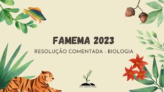 FAMEMA 2023 Resolução Comentada Biologia Extra Oficial  Prof Gabriel Piassa [upl. by Older]