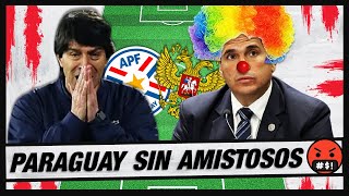 🚨 PARAGUAY 🇵🇾 🆚 RUSIA 🇷🇺 SUSPENDIDO  PARAGUAY SE QUEDA SIN AMISTOSOS [upl. by Nnaaihtnyc668]