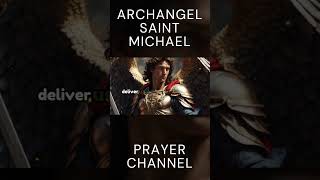 🌟🙏Powerful Prayer to ARCHANGEL SAINT MICHAEL for Protection and Strength 1🙏 [upl. by Ellener]