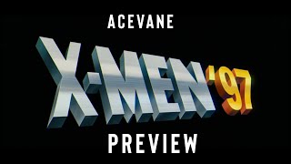 xmen97 AceVane preview [upl. by Nyhagen464]