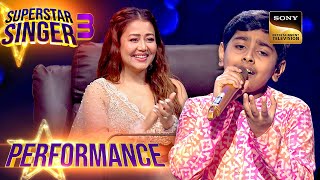 Superstar Singer S3  Neha को Atharva का Teri Aankhon पर Performance लगा Magical  Performance [upl. by Clifton688]