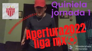 Quiniela jornada 1 apertura 2022 liga mx [upl. by Haron]