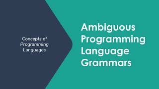 Ambiguous Programming Language Grammars [upl. by Rosetta]