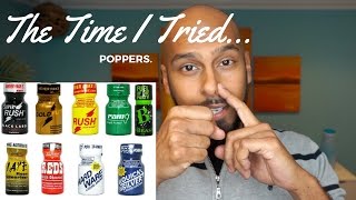 THE TIME I TRIED POPPERS  VLOG  35 [upl. by Arad]