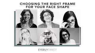 Choose the Right Frame for your Face Shape  EyeBuyDirect [upl. by Llehcnom]