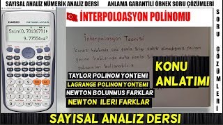 İNTERPOLASYON POLİNOMLARI YÖNTEMİ TEROİSİ SAYISAL ANALİZ TÜRKÇE KONU ANLATIMINÜMERİK ANALİZ [upl. by Wellesley604]