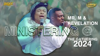 Mr M amp Revelation Ministering The Gathering 2024 [upl. by Yarahs]