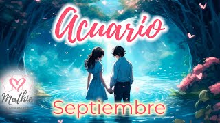 ACUARIO🌹UN AMOR BENDECIDO POR EL CIELO🥰✨YA LE CONOCES😱Horóscopo acuario septiembre 2024🌹acuario [upl. by Norrab]