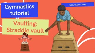 MrPHYSED tutorial Vaulting The straddle vault [upl. by Ennaus]