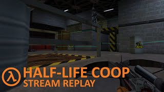 Were going to play Half Life 7th January 2024 Sven Coop with Duckwit and crew [upl. by Chung769]